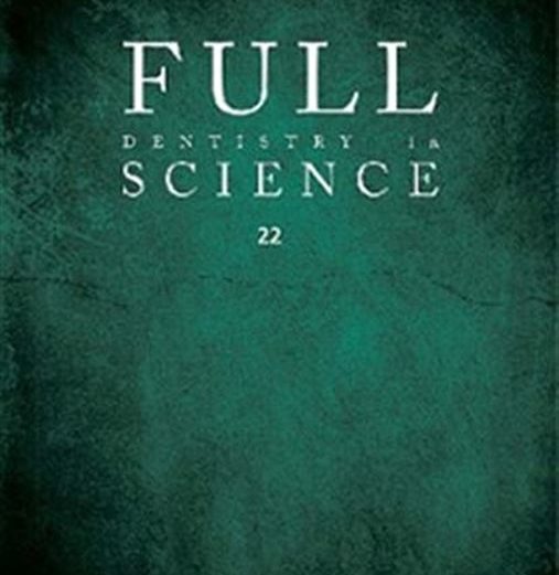 Editorial Full Dentistry in Science – Edição 22